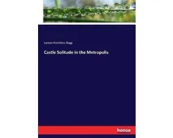 Castle Solitude in the Metropolis