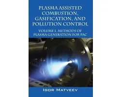 Plasma Assisted Combustion, Gasification, and Pollution Control