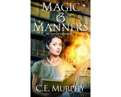Magic and Manners