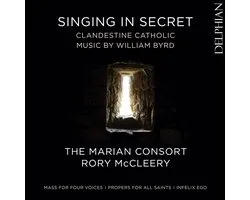 Singing In Secret: Clandestine Catholic Music By William Byrd