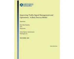 Improving Traffic Signal Management and Operations