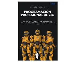 Colección de Lenguajes de Próxima Generación- Programación profesional de Zig