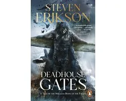 The Malazan Book Of The Fallen - Deadhouse Gates