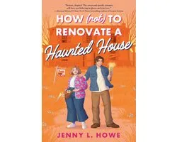 How (Not) to Renovate a Haunted House