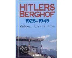 Hitlers Berghof 1928 - 1945