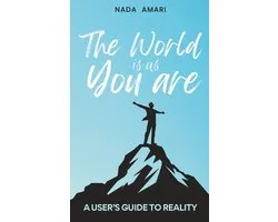 The World is as You Are: A User's Guide to Reality - ShopVlot
