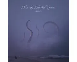 Those Who Ride With Giants - Serene (CD)