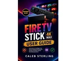 Fire TV Stick 4K Max User Guide
