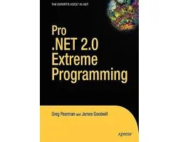 Pro .NET 2.0 Extreme Programming