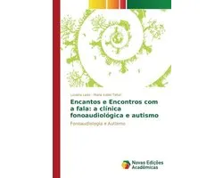 Encantos e Encontros com a fala