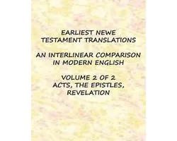 Earliest Newe Testament Translations - Volume 2