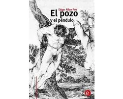 Biblioteca Edgar Allan Poe-El pozo y el péndulo