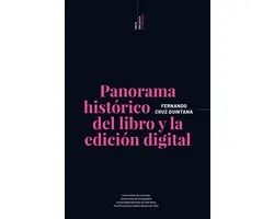 Breve Biblioteca de Bibliología 1 - Panorama histórico del libro y la edición digital