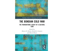 Routledge Studies in Espionage and Culture-The Bondian Cold War