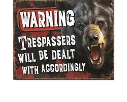 Warning Trespassers Bear ​​ Metalen wandbord 31,5 x 40,5 cm.