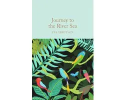 Macmillan Collector's Library- Journey to the River Sea