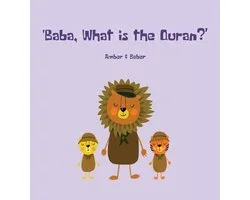 Baba, What is the Quran?