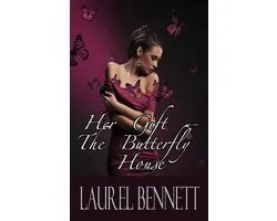 Her Gift 3 - Her Gift -- The Butterfly House