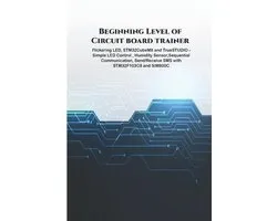 Beginning Level of Circuit board trainer projects