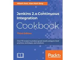 Jenkins 2.x Continuous Integration Cookbook - Third Edition