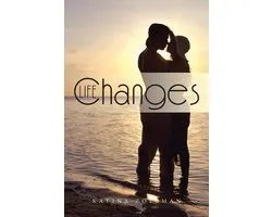 Life Changes