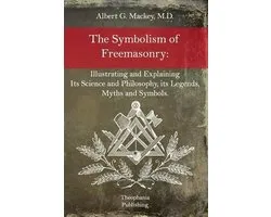 The Symbolism of Freemasonry