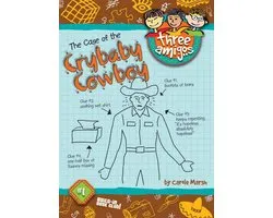 Three Amigos 1 - The Case of the Crybaby Cowboy