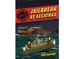 Unsolved Case Files: Jailbreak at Alcatraz