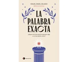 temas de hoy - La palabra exacta