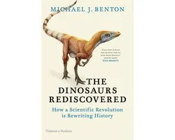 The Dinosaurs Rediscovered