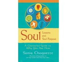 Soul Lessons and Soul Purpose