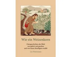 Wie ein Weizenkorn