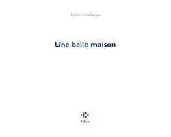 Une belle maison