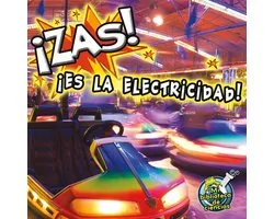 Zas! Es la electricidad! / Zap! It's Electricity!