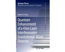 Springer Theses- Quantum Enhancement of a 4 km Laser Interferometer Gravitational-Wave Detector