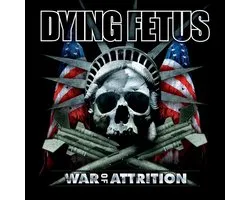 Dying Fetus - War Of Attrition