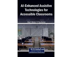 AI-Enhanced Assistive Technologies for Accessible Classrooms