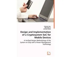 Design and Implementation of a Cryptosystem SoC for Mobile Devices - A Verified Design Methodology of the System on Chip with a Power Management Technology