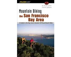 Regional Mountain Biking Series - Mountain Biking the San Francisco Bay Area