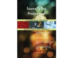 Source To Pay Procurement A Complete Guide - 2020 Edition