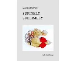 Supinely Sublimely