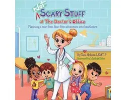 Not Scary First Experiences Books- (NOT) Scary Stuff at the Doctor's Office