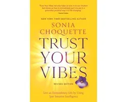 Trust Your Vibes (Revised Edition)