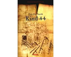 Kind 44 - Tom Rob Smith