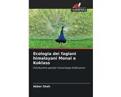 Ecologia dei fagiani himalayani Monal e Koklass