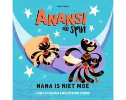 Anansi de spin - Nana is niet moe