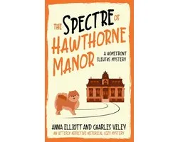 The Homefront Sleuths Cozy Mystery-The Spectre of Hawthorne Manor