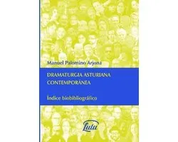 Dramaturgia asturiana contemporánea
