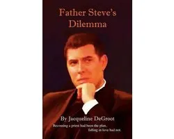 Father Steve's Dilemma