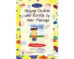 Helping Children with Feelings - Helping Children Who Bottle Up Their Feelings